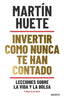 INVERTIR COMO NUNCA TE HAN CONTADO - 9788423432189