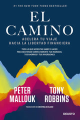 EL CAMINO | TONY ROBBINS Y PETER MALLOUK | EDICIONES DEUSTO | 9788423432561