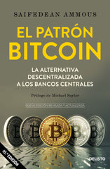 EL PATRON BITCOIN | SAIFEDEAN AMMOUS | EDICIONES DEUSTO | 9788423433223