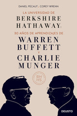 LA UNIVERSIDAD DE BERKSHIRE HATHAWAY | DANIEL PECAUT Y COREY WRENN | EDICIONES DEUSTO | 9788423433254