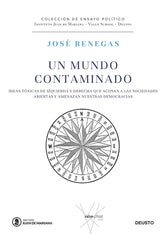 UN MUNDO CONTAMINADO | BENEGAS, JOSE | EDICIONES DEUSTO | 9788423435289