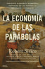 LA ECONOMIA DE LAS PARABOLAS - 9788423436668