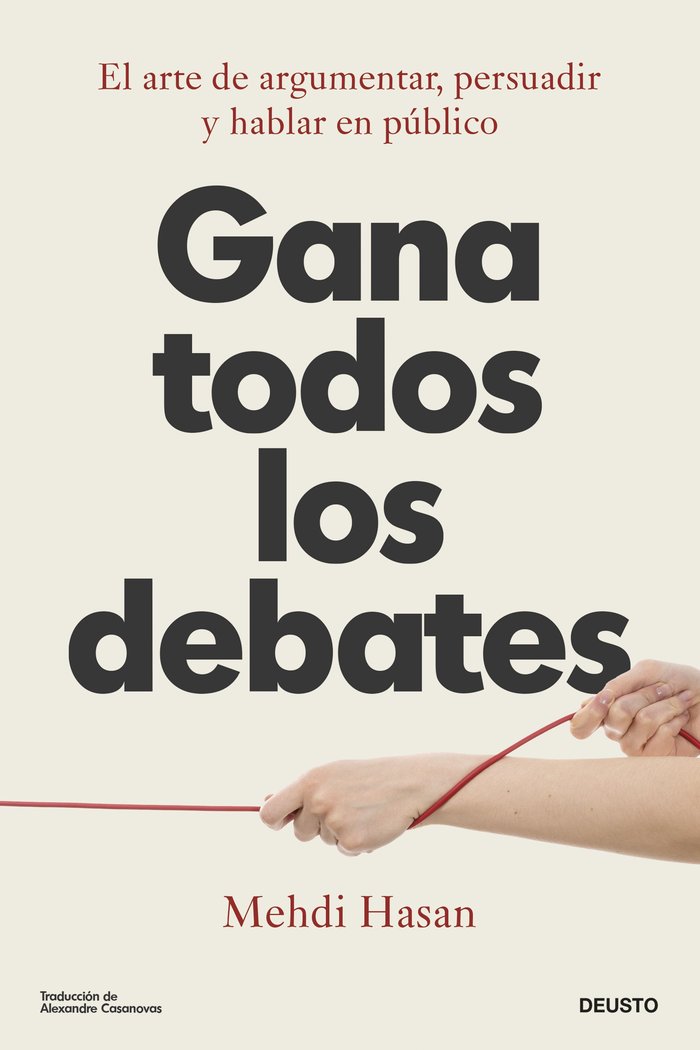 GANA TODOS LOS DEBATES | MEHDI HASAN | EDICIONES DEUSTO | 9788423436675
