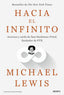 HACIA EL INFINITO | MICHAEL LEWIS | EDICIONES DEUSTO | 9788423436941