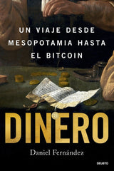 DINERO | DANIEL FERNANDEZ MENDEZ | EDICIONES DEUSTO | 9788423438679