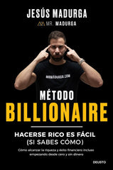 METODO BILLIONAIRE | JESUS MADURGA | EDICIONES DEUSTO | 9788423438754