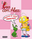 Leo con Alex 2º Ciclo Edu | PARANINFO EVERE | 9788424182687