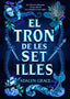 TRON DE LES SET ILLES,EL | Grace,adalyn | 9788424668006 (Galera catalan ecsa)