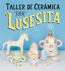 TALLER DE CERAMICA CON LUSESITA - 9788425231803