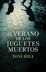 VERANO DE LOS JUGUETES MUERTOSEL TD - 9788425347832