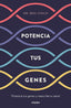 POTENCIA TUS GENES - 9788425357749