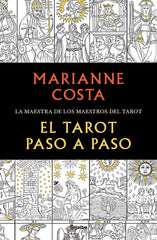 EL TAROT PASO A PASO I Costa, Marianne I Grijalbo I 9788425359736
