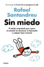 SIN MIEDO | SANTANDREU, RAFAEL | GRIJALBO | 9788425361104