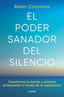 EL PODER SANADOR DEL SILENCIO | BELEN COLOMINA | GRIJALBO | 9788425363269