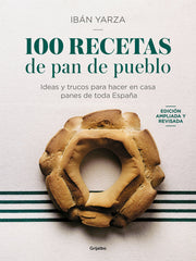 100 RECETAS DE PAN DE PUEBLO - 9788425366970
