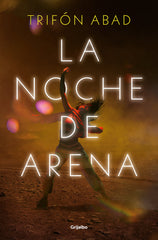LA NOCHE DE ARENA - 9788425367670