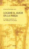 LOGRAR EL AMOR EN LA PAREJA - 9788425421709