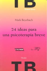 24 IDEAS PARA UNA PSICOTERAPIA BREVE 2ªED - 9788425432736