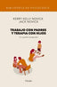 TRABAJO CON PADRES Y TERAPIA CON HIJOS - 9788425441189