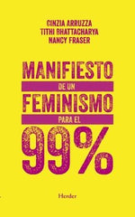 MANIFIESTO DE UN FEMINISMO PARA EL 99 - 9788425442865