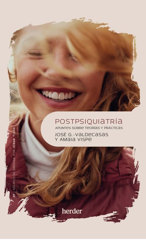 POSTPSIQUIATRIA | VISPE ASTOLA, AMAIA/GARCIA-VALDECASAS CA | HERDER | 9788425448775