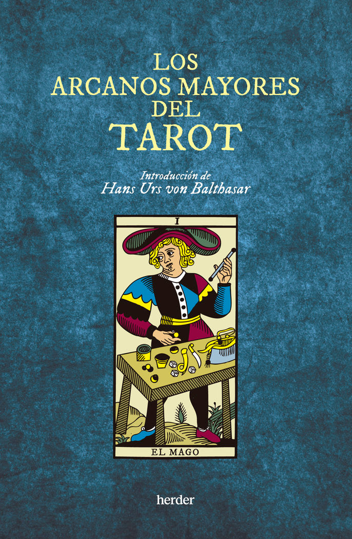 LOS ARCANOS MAYORES DEL TAROT I Anonimo I Herder I 9788425451317