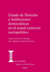 ESTADO DE DERECHO E INSTITUCIONES DEMOCRATICAS EN EL ACTUAL - 9788425920431