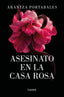 ASESINATO EN LA CASA ROSA LOS CRIMENES DE LOEIRO 1 - 9788426426710