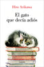 EL GATO QUE DECIA ADIOS - 9788426428929