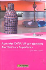 APRENDER CATIA V5 EJERCICIOS ALAMBRICOS Y SUPERFICIES - 9788426719645