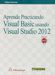 APRENDA PRACTICANDO VISUAL BASIC USANDO VISUAL STUDIO 2012 - 9788426720849