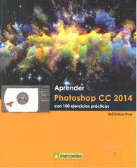 APRENDER PHOTOSHOP CC 2014 CON 100 EJERCICIOS PRACTICOS - 9788426721754