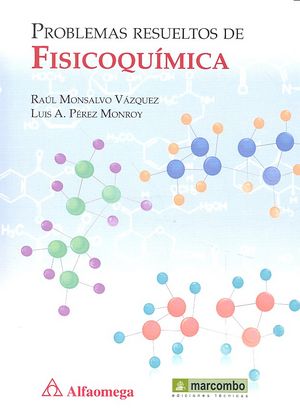 PROBLEMAS RESUELTOS DE FISICOQUIMICA - 9788426723185