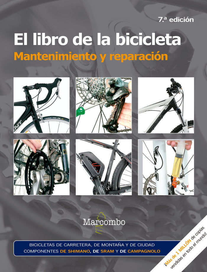 LIBRO DE LA BICICLETA MANTENIMIENTO Y REPARACIONEL - 9788426725691
