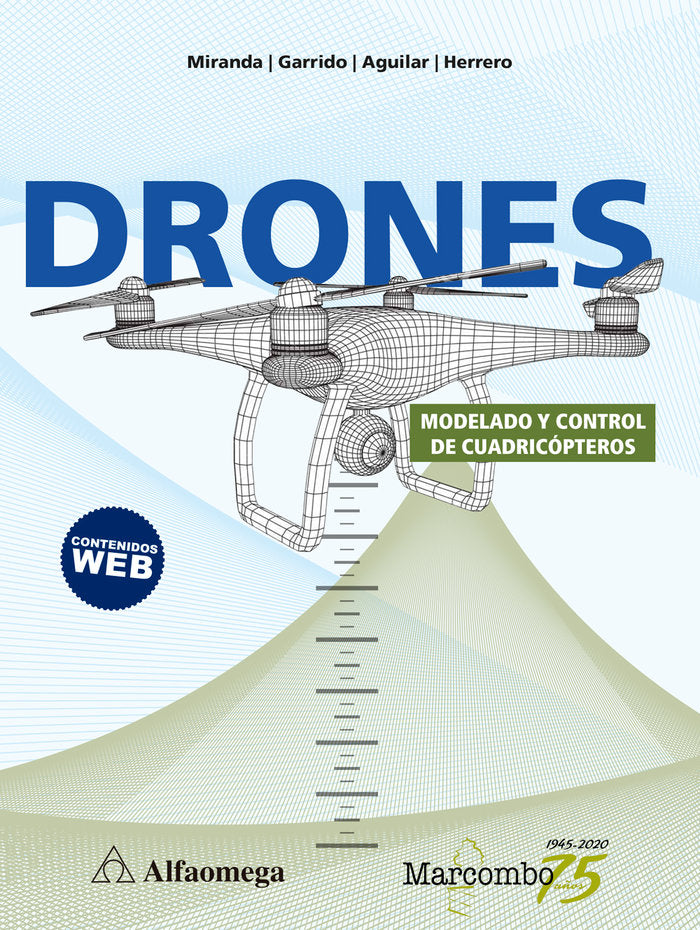 DRONES MODELADO Y CONTROL DE CUADRICOPTEROS - 9788426728197