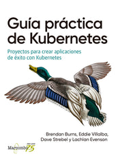 GUIA PRACTICA DE KUBERNETES - 9788426728807