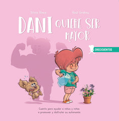DANI QUIERE SER MAYOR | ALAVA, SILVIA/GRABAU, RAUL | SENTIR | 9788426733177