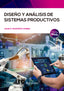 DISEÑO Y ANALISIS DE SISTEMAS PRODUCTIVOS | FRAMIÑAN TORRES,JOSE M | MARCOMBO EDICIONES TECNICAS | 9788426735812