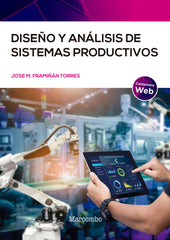 DISEÑO Y ANALISIS DE SISTEMAS PRODUCTIVOS | FRAMIÑAN TORRES,JOSE M | MARCOMBO EDICIONES TECNICAS | 9788426735812