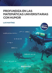 PROFUNDIZA EN LAS MATEMATICAS UNIVERSITARIAS CON HUMOR - 9788426736789