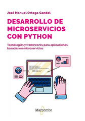DESARROLLO DE MICROSERVICIOS CON PYTHON - 9788426737199
