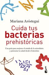 CUIDA TUS BACTERIAS PREHISTORICAS - 9788427050822