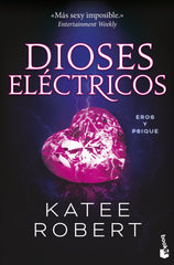 DIOSES ELECTRICOS ELECTRIC IDOL | Katee Robert | 9788427052789 (Booket)