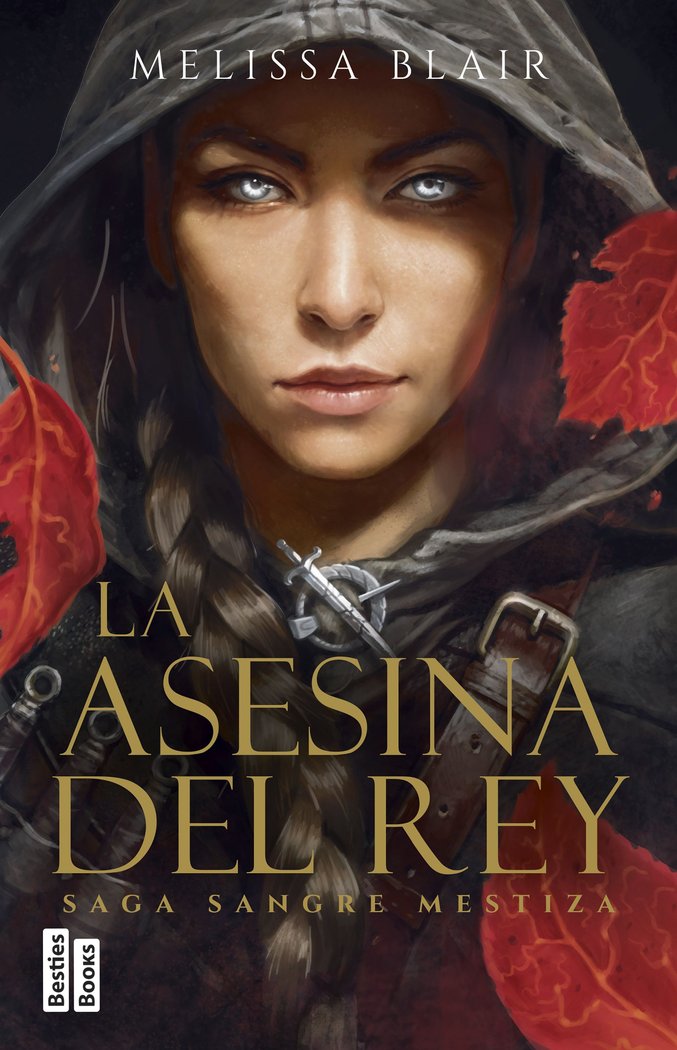 LA ASESINA DEL REY SERIE SANGRE MESTIZA 1 | Blair, Melissa | 9788427053038 (Martinez roca)