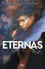 ETERNAS (BELLAS 2) I Clayton, Dhonielle I Molino I 9788427216433