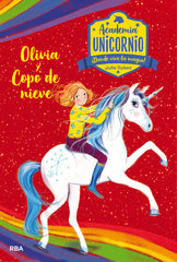 ACADEMIA UNICORNIO 6 OLIVIA Y COPO DE NIEVE | Sykes Julie | 9788427217270 (Molino)
