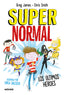 SUPERNORMAL 4 - LOS ÚLTIMOS HÉROES I James, Greg;Smith, Chris I Molino I 9788427218666