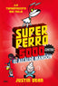 SUPERPERRO 5000 CONTRA EL ALCALDE MANDÓN (SUPERPERRO 5000 2) I Dean, Justin I Molino I 9788427221246