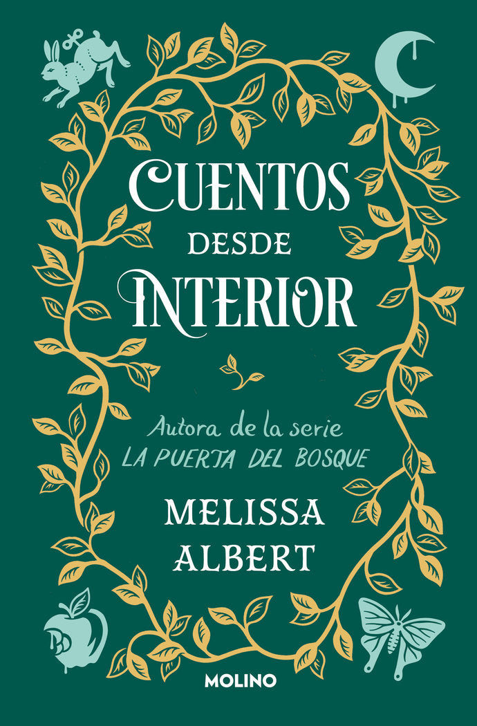 CUENTOS DESDE INTERIOR LA PUERTA DEL BOSQUE 3 | Albert, Melissa | 9788427221697 (Molino)