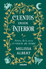 CUENTOS DESDE INTERIOR LA PUERTA DEL BOSQUE 3 | Albert, Melissa | 9788427221697 (Molino)